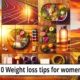 10 Weight loss tips for women